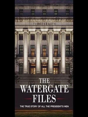 cover image of The Watergate Files